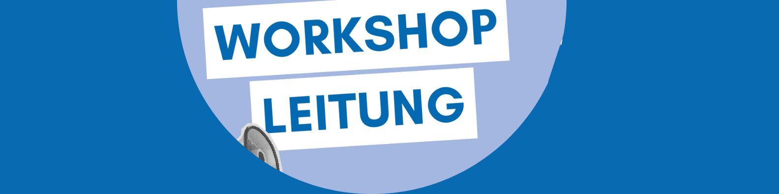 KI generiert: Das Bild zeigt ein blaues Banner mit der Aufschrift "WORKSHOP LEITUNG" in weißen und blauen Buchstaben. Der Hauptinhalt des Bildes ist die Ankündigung oder der Titel eines Workshops zur Leitungsfunktion.