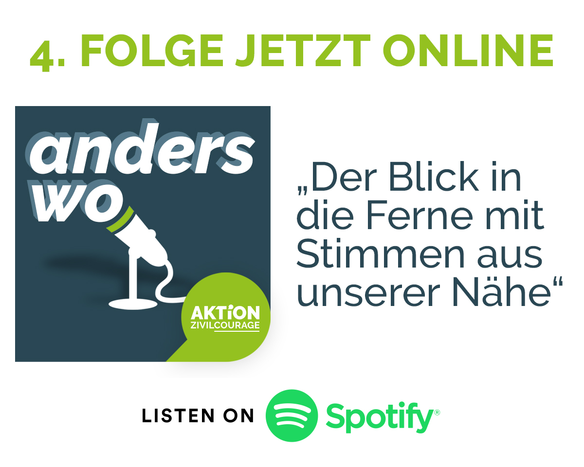 KI generiert: Das Bild wirbt für den Podcast "anders wo" der Aktion Zivilcourage, der auf Spotify verfügbar ist. Der Hauptinhalt ist die Ankündigung der vierten Folge mit dem Titel "Der Blick in die Ferne mit Stimmen aus unserer Nähe".