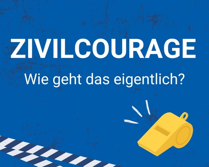 KI generiert: Das Bild zeigt den Begriff "ZIVILCOURAGE" mit der Frage "Wie geht das eigentlich?" auf blauem Hintergrund. Daneben ist eine gelbe Trillerpfeife abgebildet.